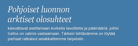 Pohjoiset luonnon arktiset olosuhteet